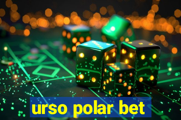 urso polar bet